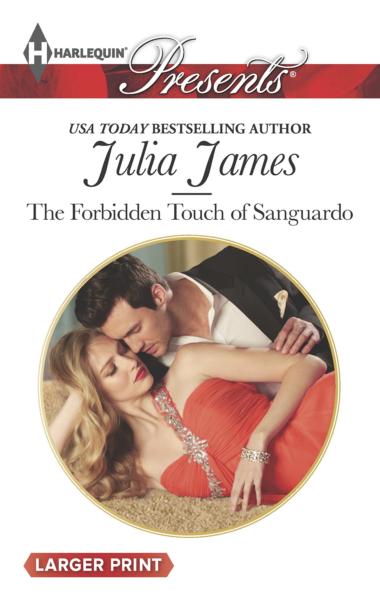 The Forbidden Touch of Sanguardo (Harlequin Presents, Band 3238) Contemporary literature