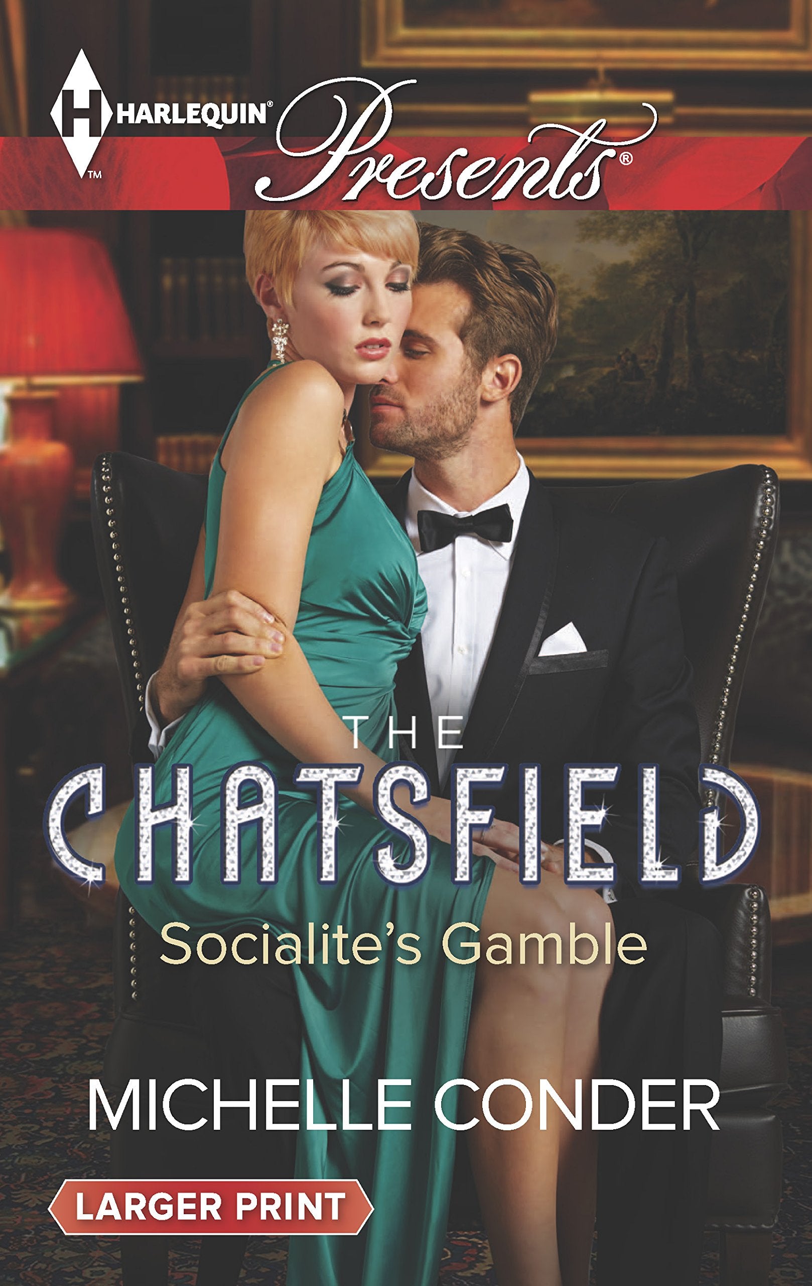 Socialite's Gamble (The Chatsfield, 9, Band 3249) Contemporary literature