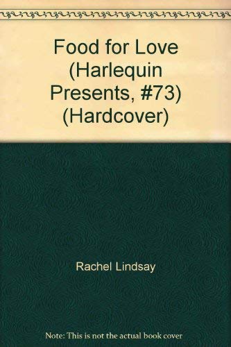 Food for Love (Harlequin Presents, #73) (Hardcover) Books