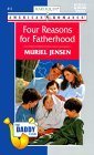 Four Reasons for Fatherhood (American Romance, 813) Contemporary Romance