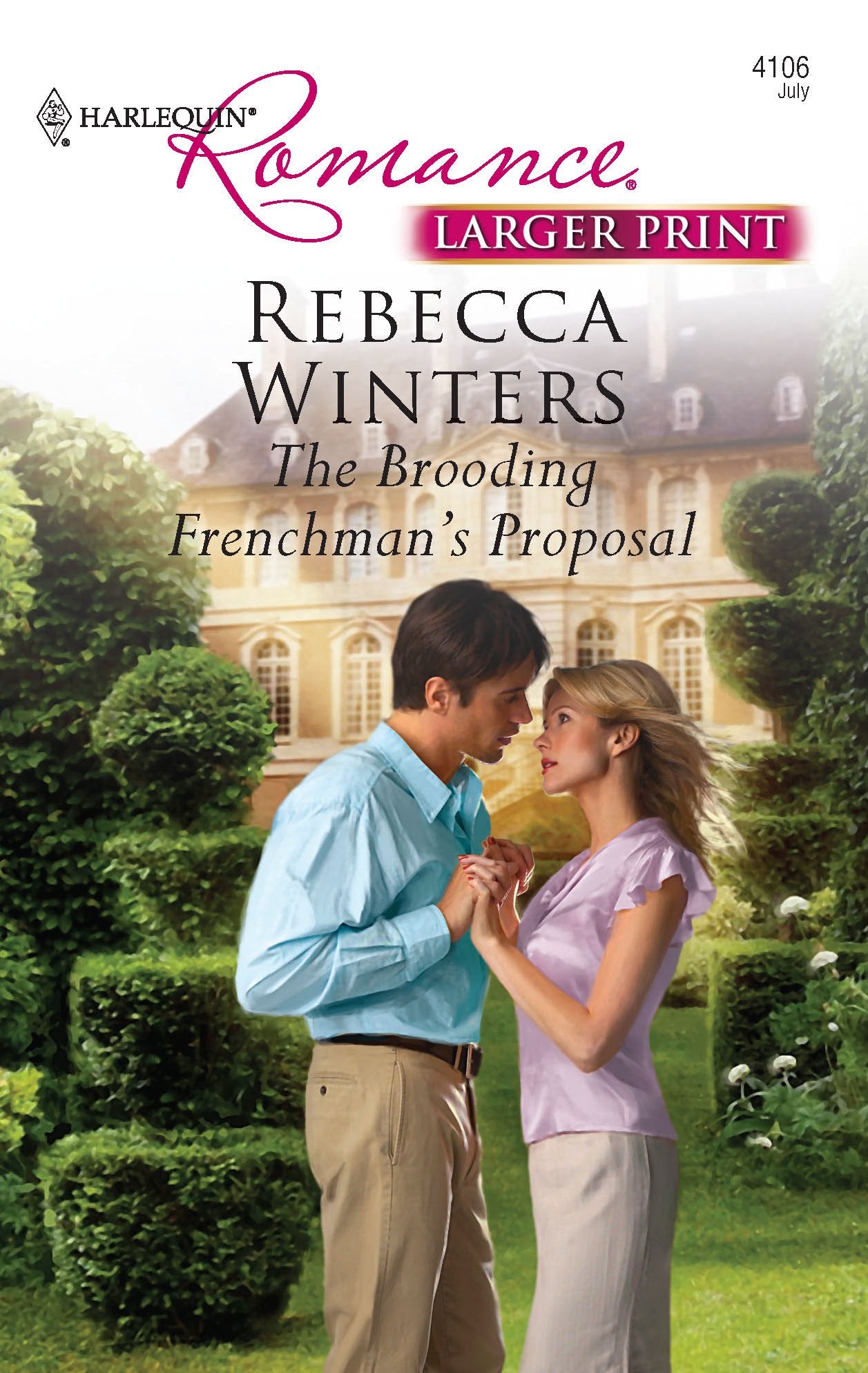 The Brooding Frenchman's Proposal (Larger Print Harlequin Romance, Band 4106) Contemporary literature