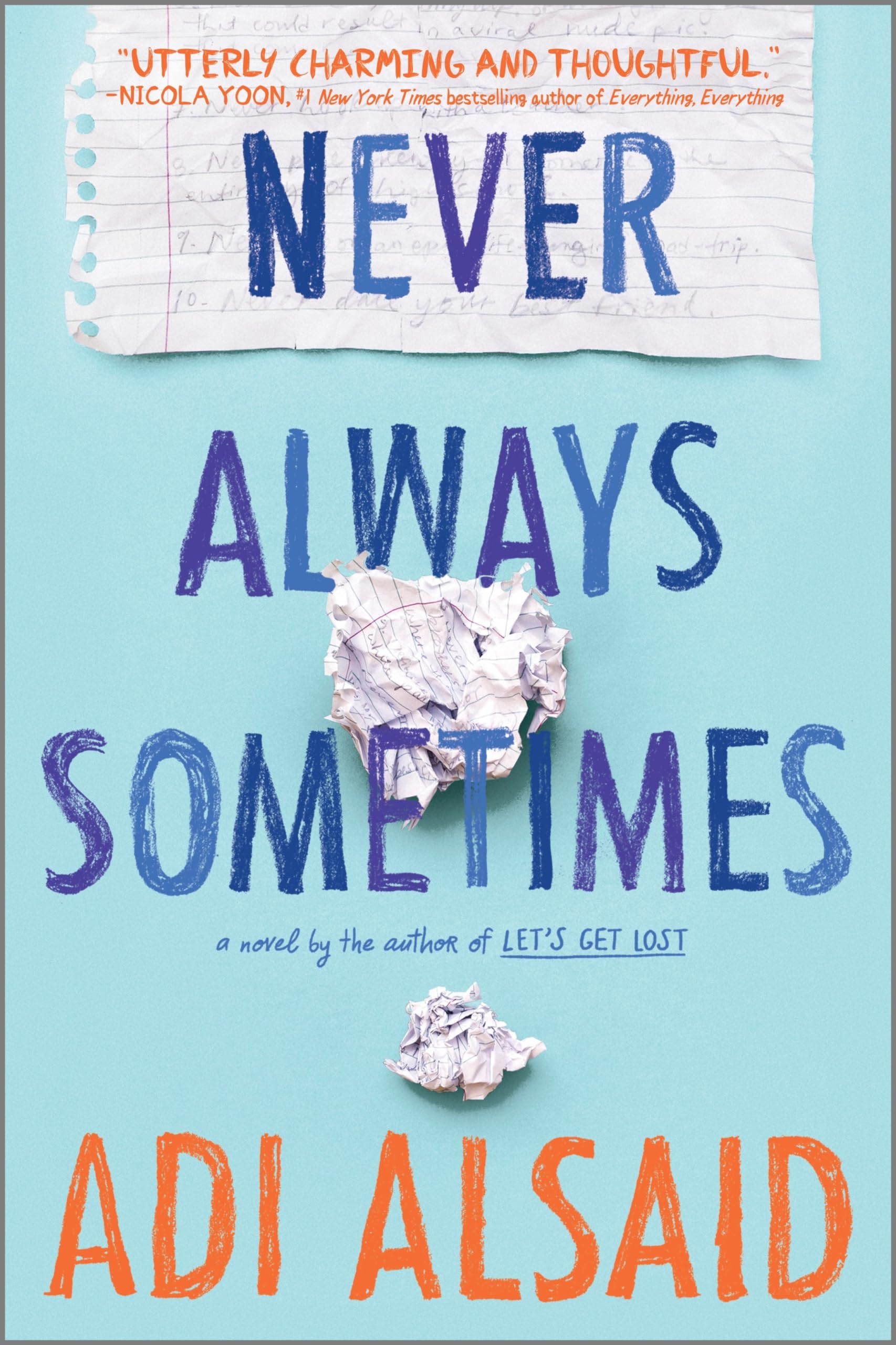 Never Always Sometimes (Harlequin Teen) Fiction