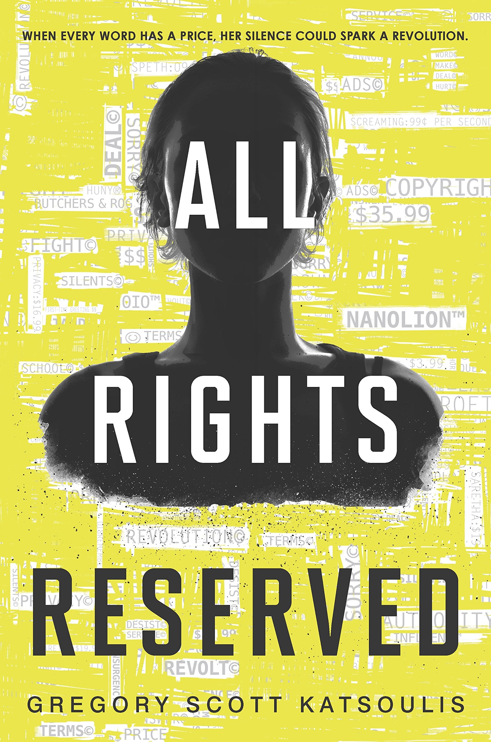 All Rights Reserved: A New YA Science Fiction Book (Word$, 1) Fiction