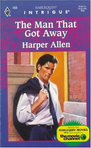 The Man That Got Away (Intrigue, Band 468) Contemporary Romance