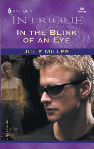 In the Blink of an Eye (Harlequin Intrigue Series) Romantic Thrillers