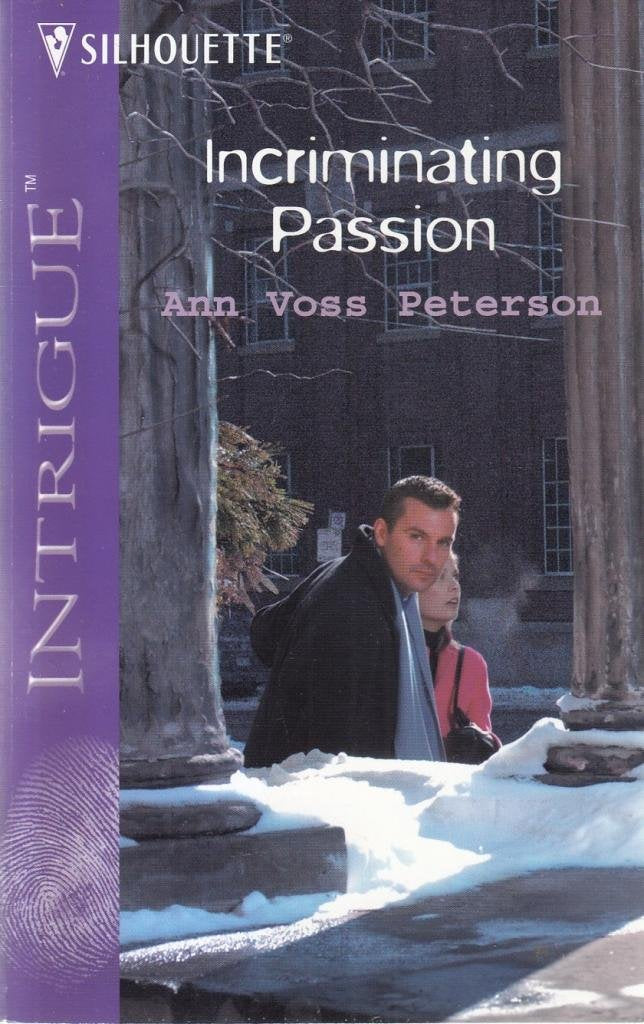 Incriminating Passion (Harlequin Intrigue Series) Romantic Thrillers