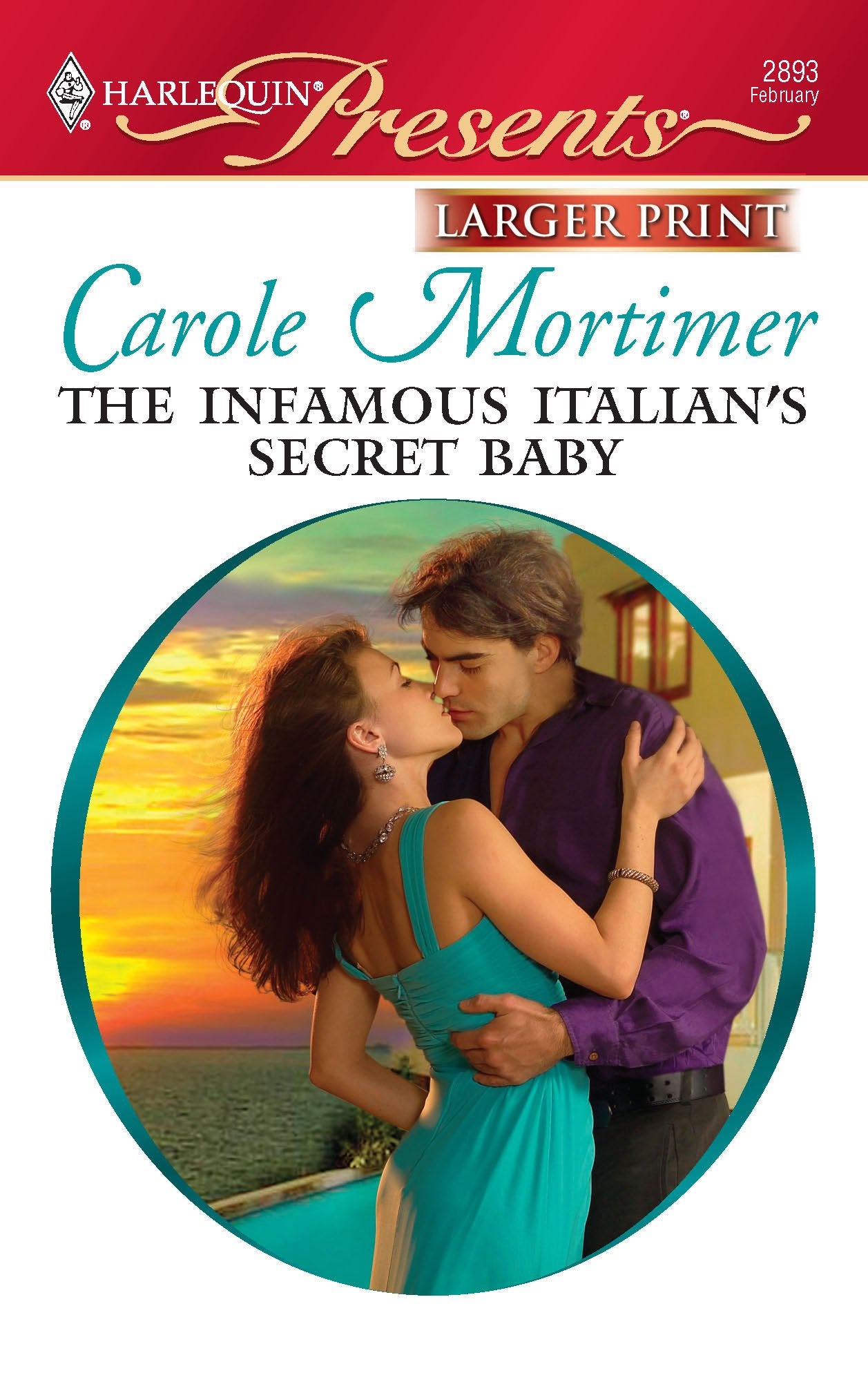 The Infamous Italian's Secret Baby (Harlequin Presents (Larger Print), Band 2893) Contemporary Romance