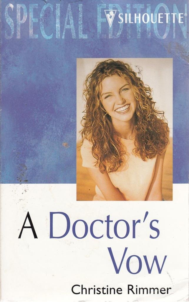A Doctor's Vow (Silhouette Special Edition) Contemporary Romance