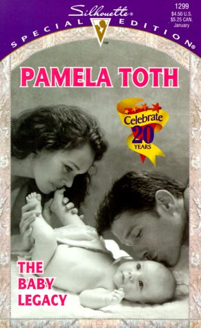 The Baby Legacy (Silhouette Special Edition) Contemporary Romance