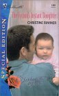 The Tycoon's Instant Daughter (Silhouette Special Edition) Contemporary Romance