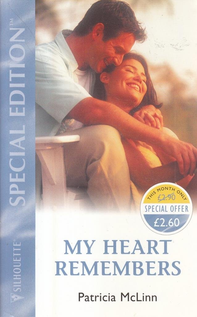 My Heart Remembers (Silhouette Special Edition) Contemporary Romance