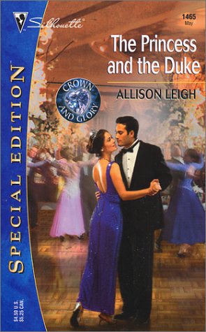 The Princess and the Duke (Silhouette Special Edition) Contemporary Romance