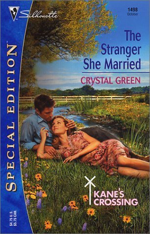 The Stranger She Married (Silhouette Special Edition) Contemporary Romance