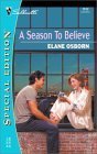A Season to Believe (Silhouette Special Edition) Contemporary Romance