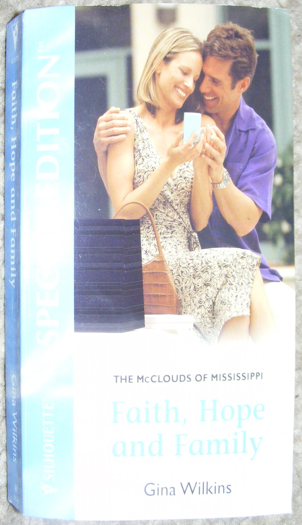 Faith, Hope and Family (Silhouette Special Edition) Contemporary Romance