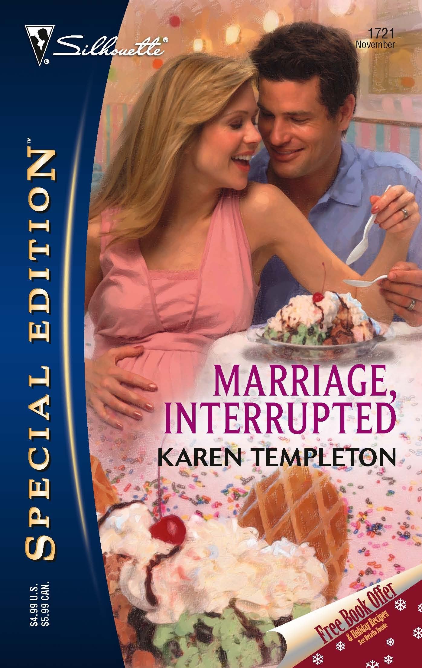 Marriage, Interrupted (Silhouette Special Edition, Band 1721) Contemporary literature