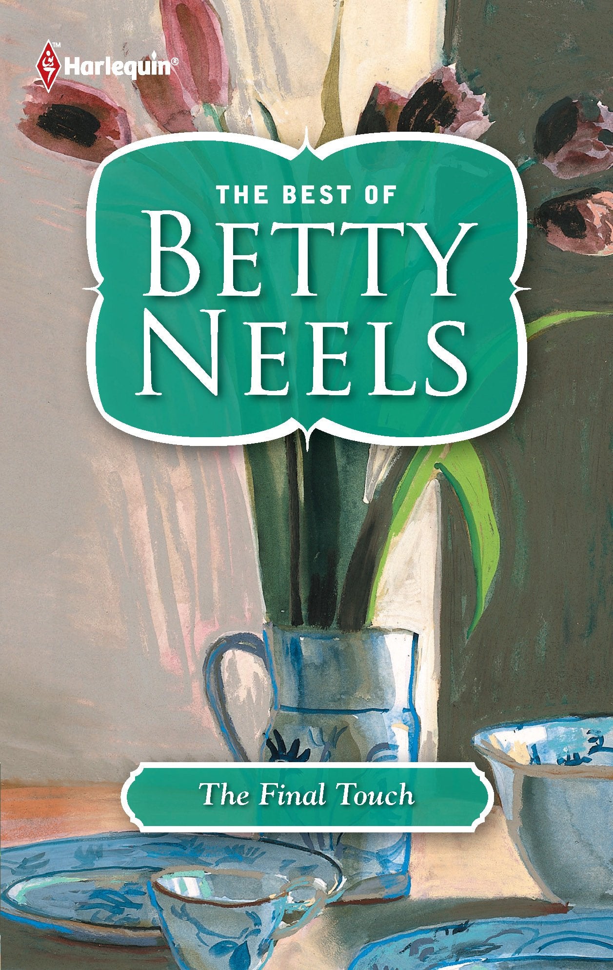 The Final Touch (The Best of Betty Neels) Contemporary literature