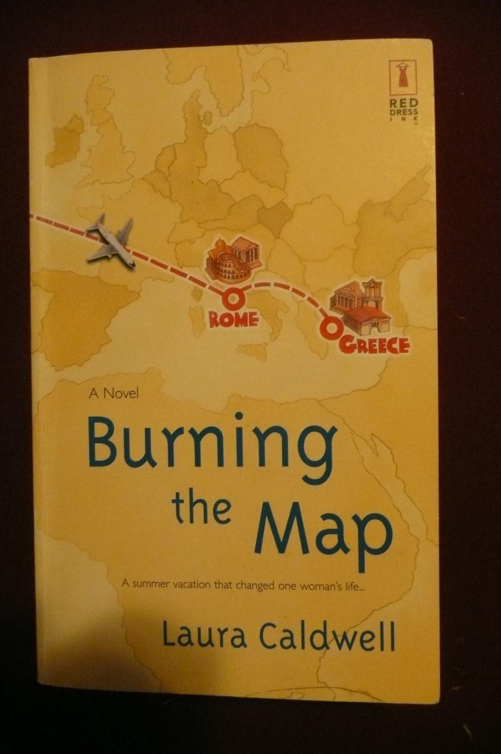 Burning the Map: A Summer Vacation That Changed One Woman's Life Contemporary Romance