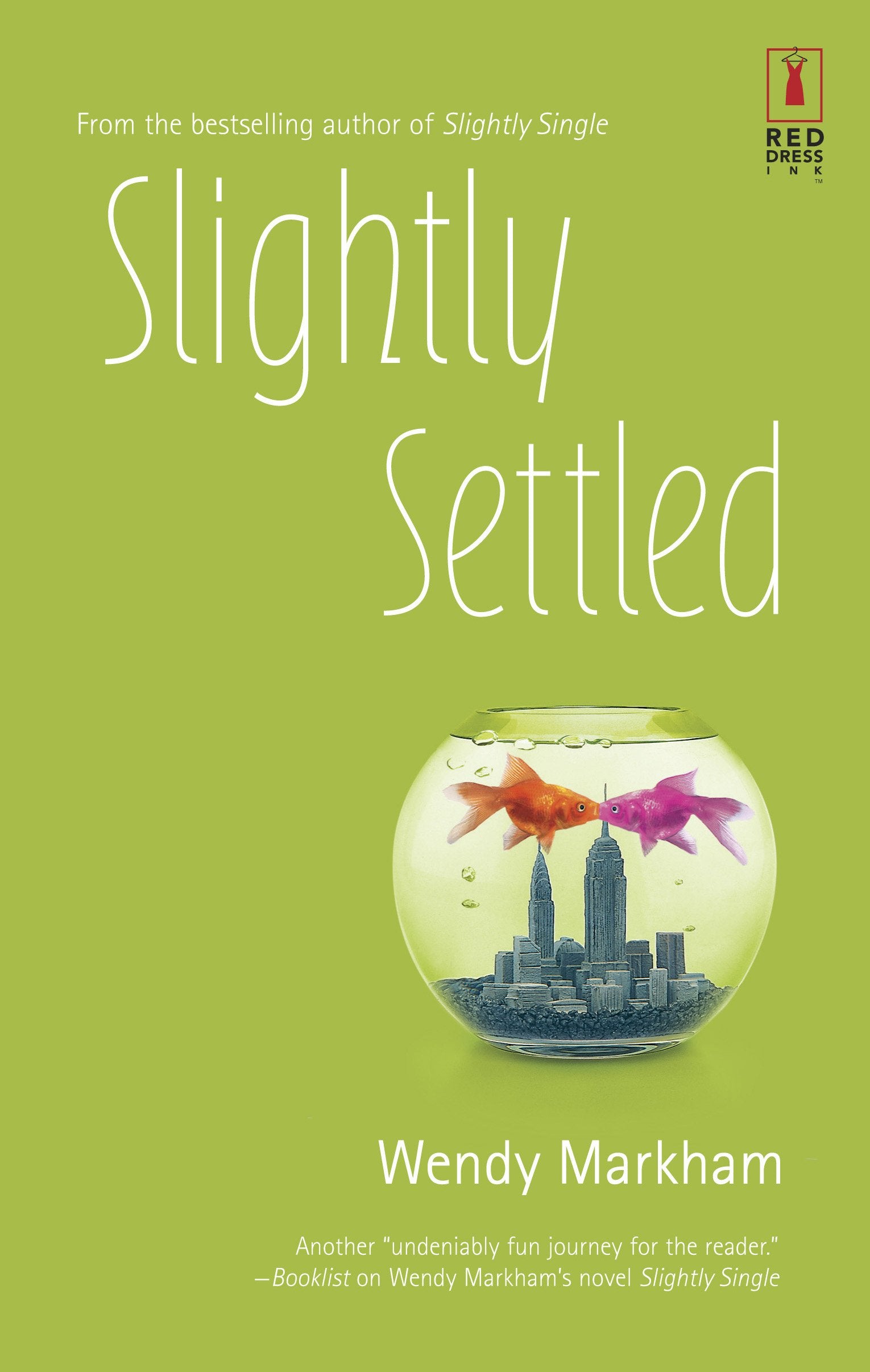 Slightly Settled (Red Dress Ink) Contemporary Romance