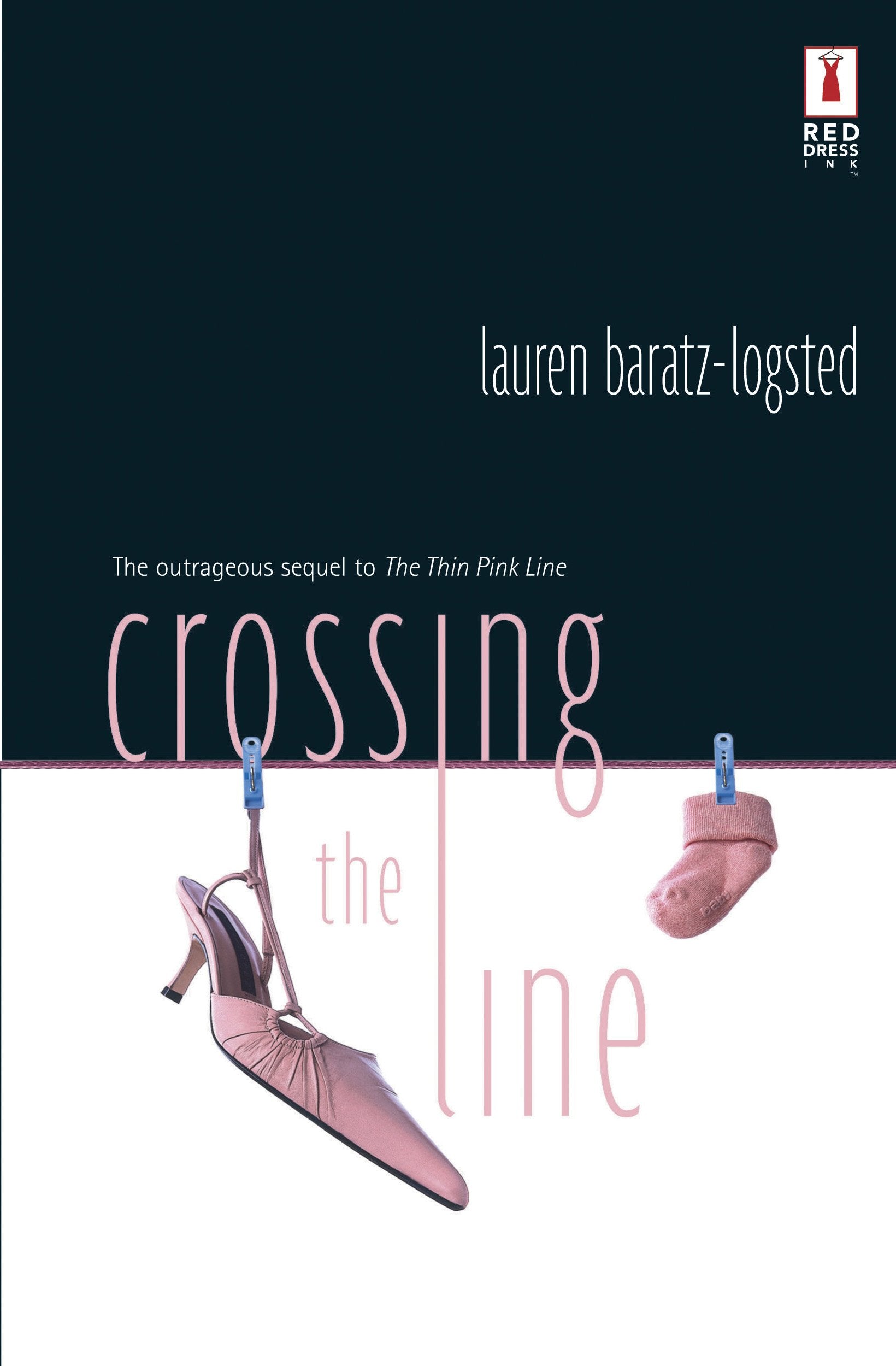 Crossing the Line (Red Dress Ink) Contemporary Romance