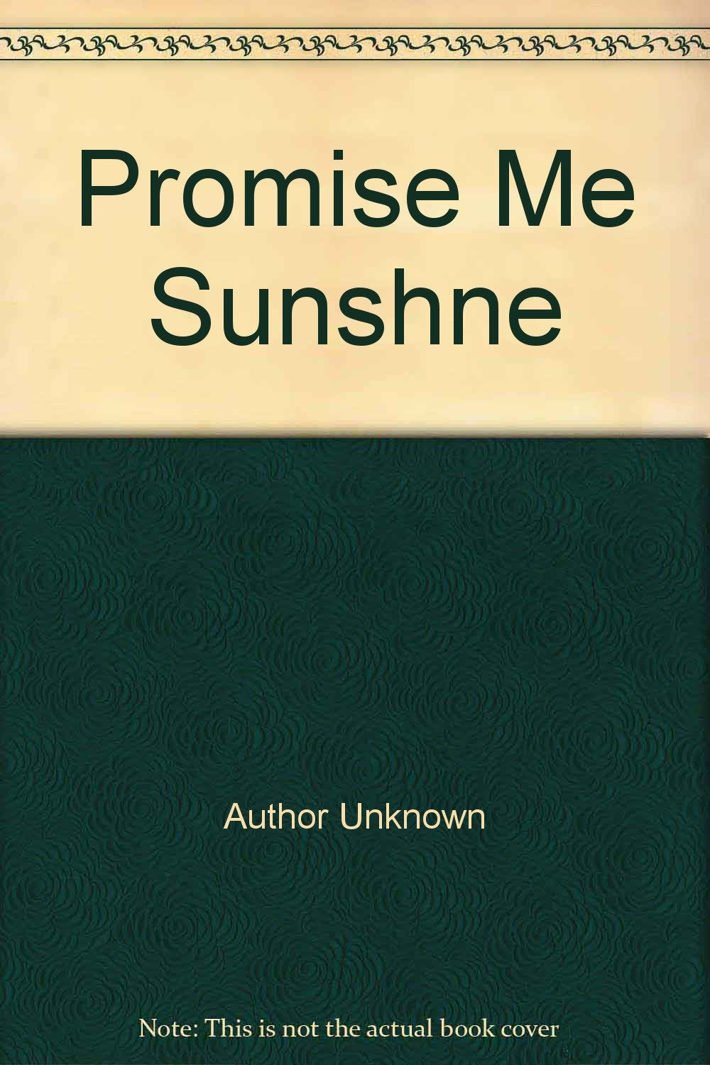 Promise Me Sunshne Books