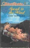 Speak to the Wind (Temptation, Band 215) Books
