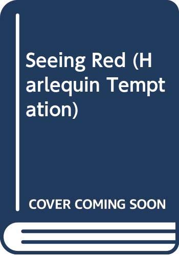 Seeing Red (Harlequin Temptation, Band 431) Contemporary Romance