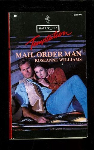 Mail Order Man (Harlequin Temptation, Band 443) Books