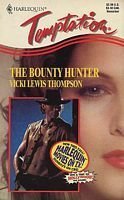 The Bounty Hunter (Harlequin Temptation, Band 516) Books