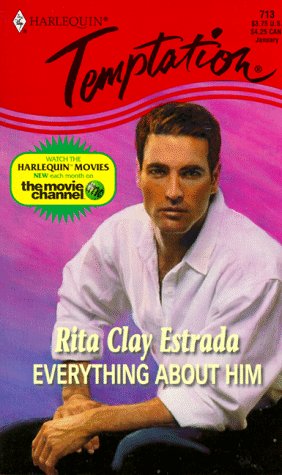Everything About Him (Harlequin Temptation, Band 713) Books