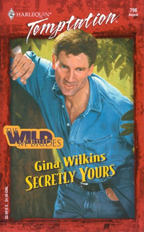 Secretly Yours (Temptation, 796) Contemporary Romance