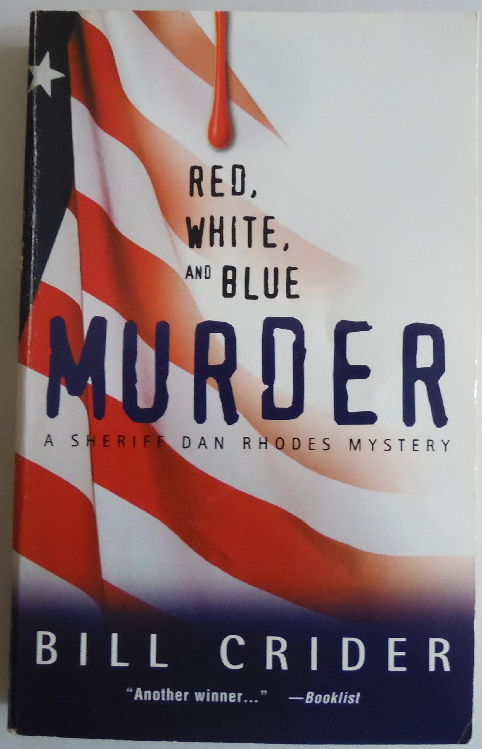 Red, White, and Blue Murder: A Sheriff Dan Rhodes Mystery Books
