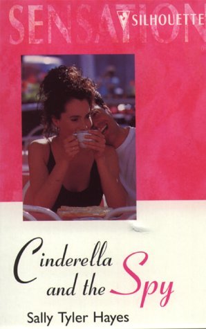 Cinderella and the Spy (Intimate Moments, Band 1001) Contemporary Romance