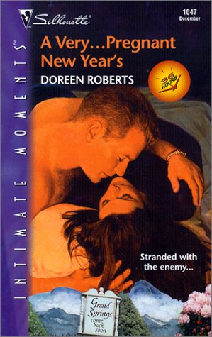 A Very...Pregnant New Year's (Silhouette Intimate Moments) Romantic Thrillers