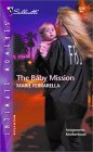 The Baby Mission (Silhouette Sensation S.) book