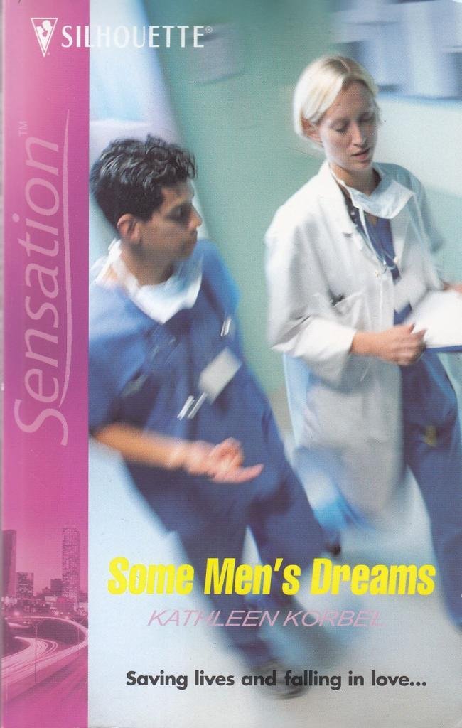 Some Men's Dreams (Silhouette Intimate Moments) Romantic Thrillers