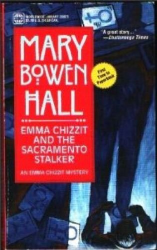 Emma Chizzit and the Sacramento Stalker (Worldwide Library Mysteries) book