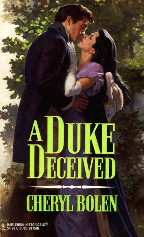 A Duke Deceived (Harlequin Historical, Band 406) Contemporary Romance