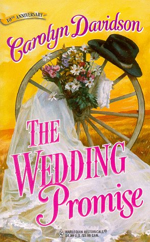 The Wedding Promise (Harlequin Historical, Band 431) Historical Fiction