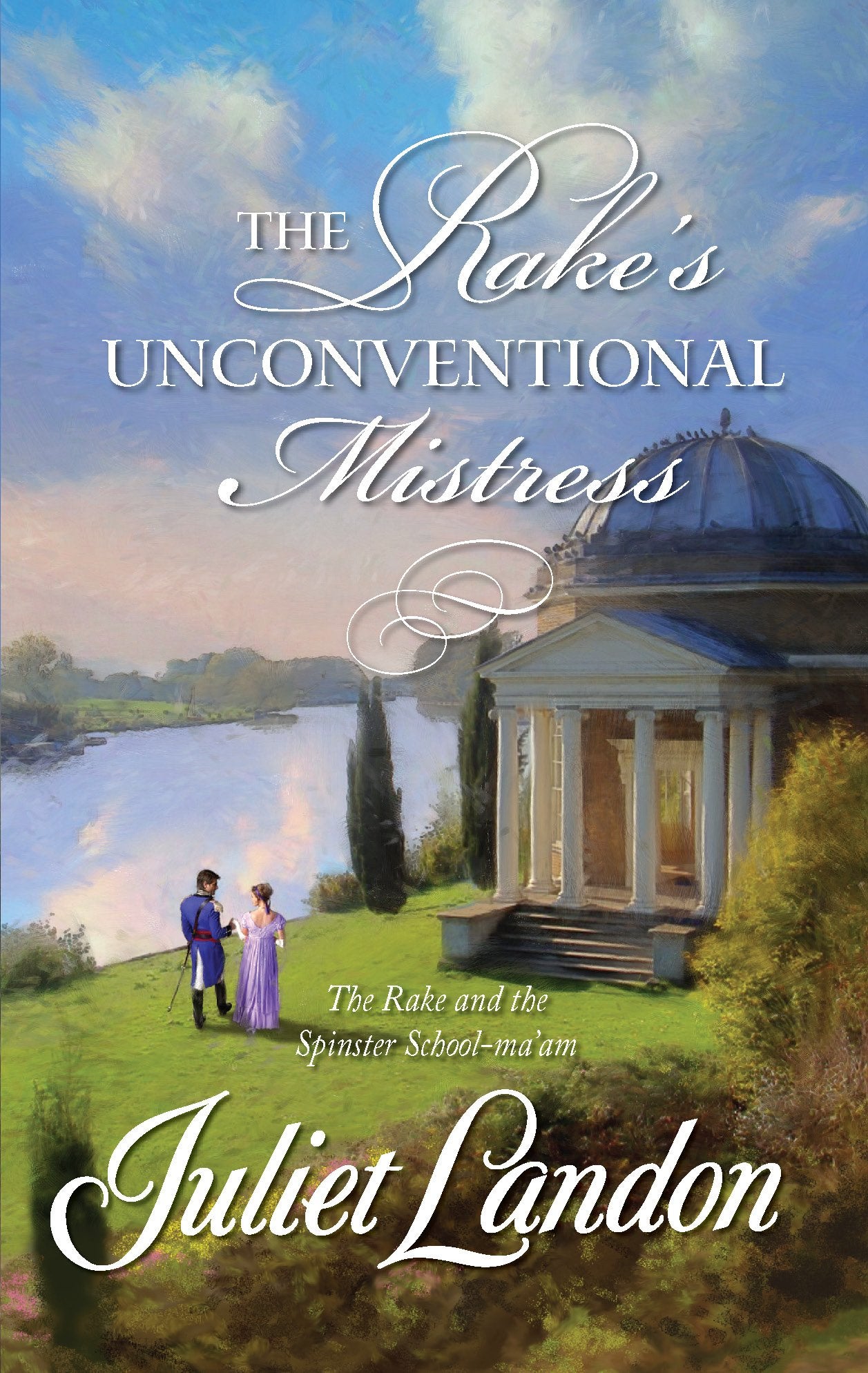 The Rake's Unconventional Mistress (Harlequin Historical, Band 932) Historical Fiction