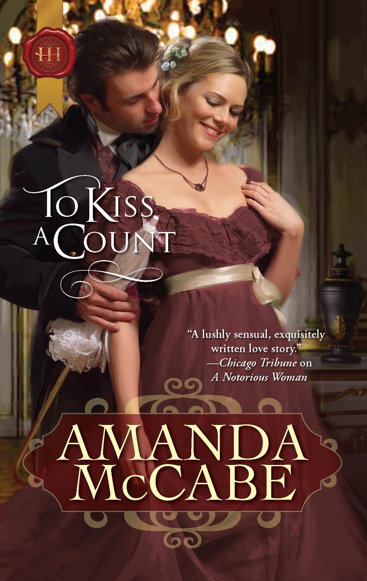 To Kiss a Count (The Chase Muses, 3, Band 997) Historical Fiction