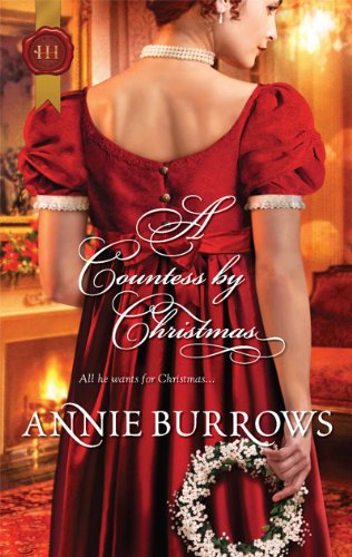 A Countess by Christmas (Harlequin Historical, Band 1021) Historical Fiction