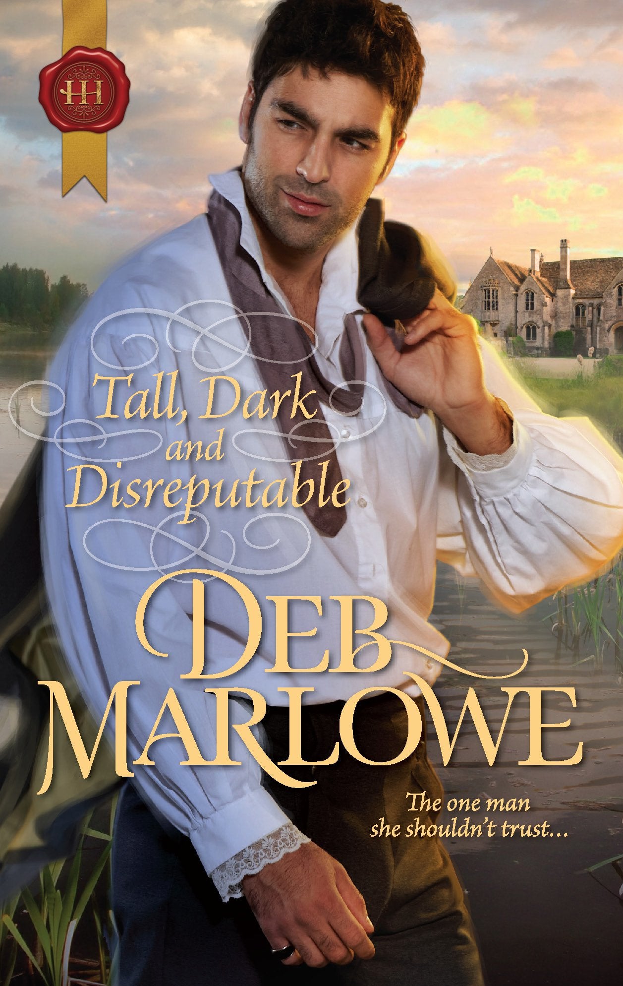 Tall, Dark and Disreputable (Harlequin Historical, Band 1086) Historical Fiction