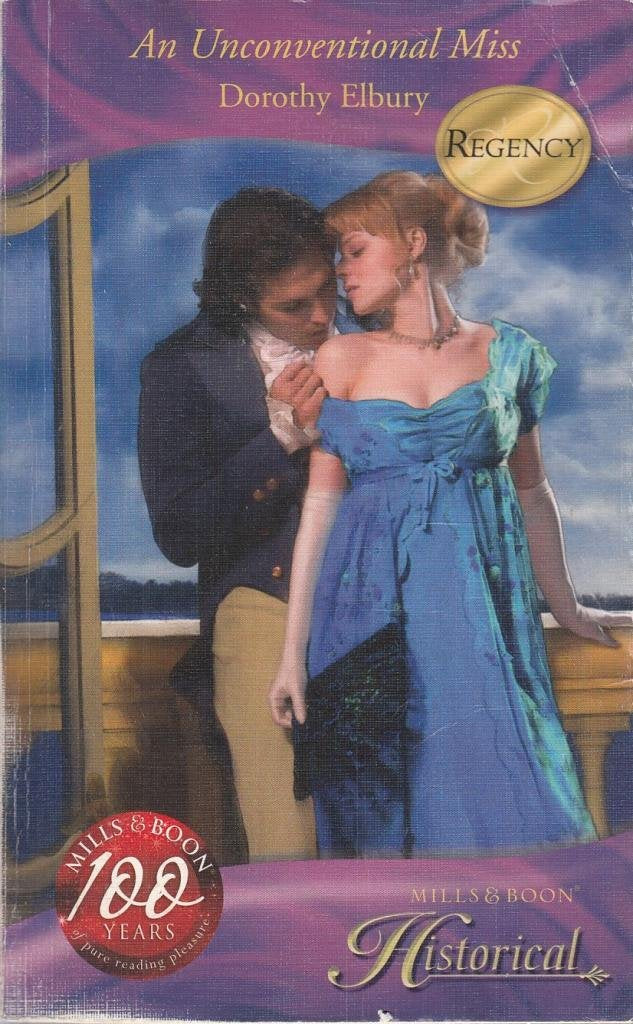 An Unconventional Miss (Mills & Boon Historical) Historical Fiction