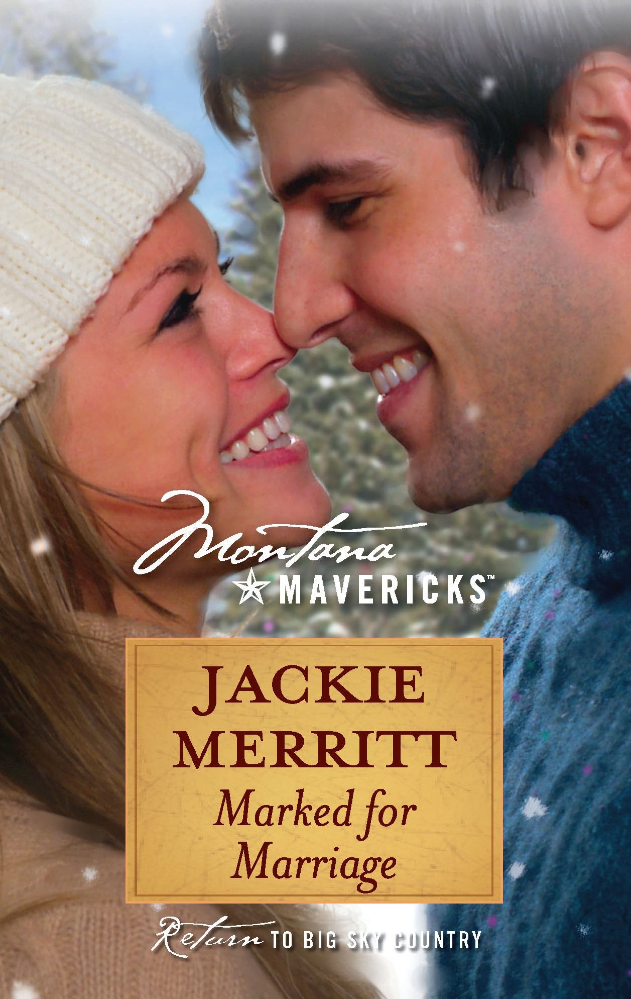 Marked for Marriage (Montana Mavericks: Return to Big Sky Country) book