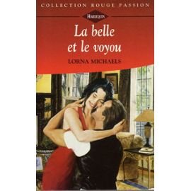 La belle et le voyou (Collection Rouge passion) book