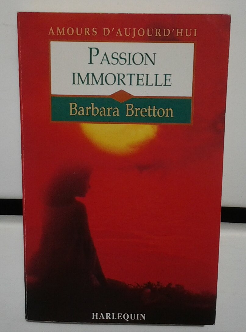 Passion immortelle (Amours d'aujourd'hui) Books