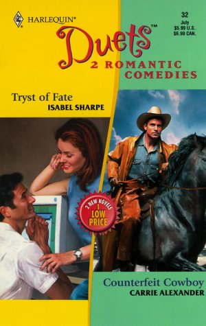 Tryst of Fate/Counterfeit Cowboy (Duets, 32) Contemporary Romance