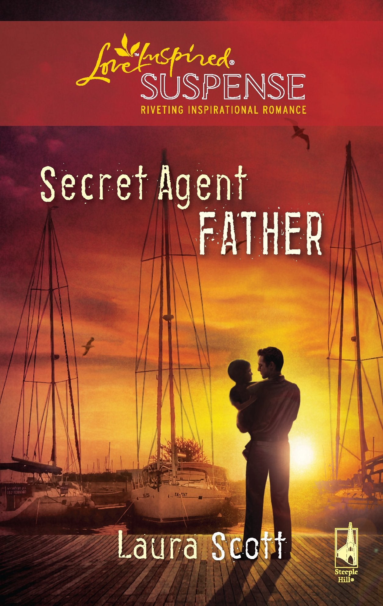 Secret Agent Father (Love Inspired Suspense) Suspense & Thrillers