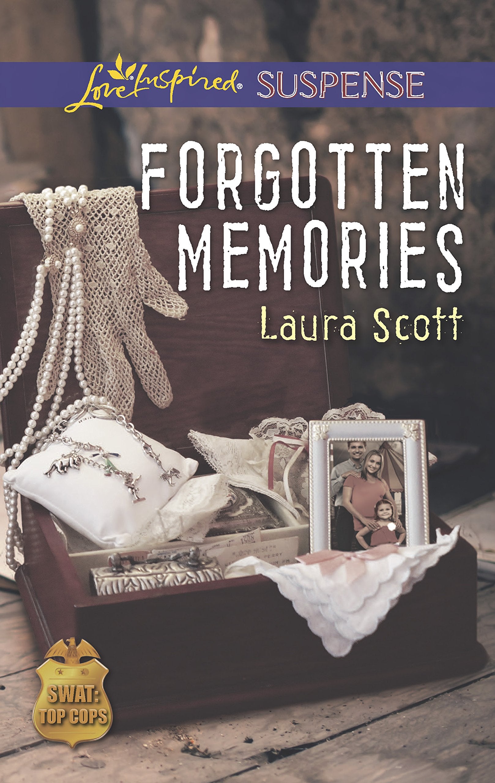 Forgotten Memories (SWAT: Top Cops, 4) Suspense & Thrillers